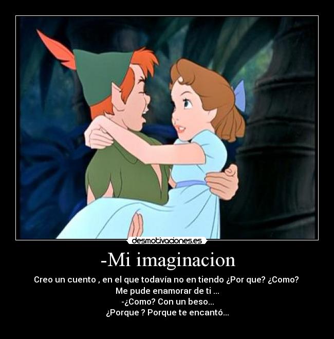 -Mi imaginacion -