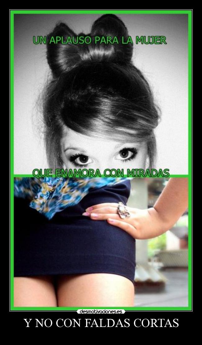carteles faldas enamora mirada desmotivaciones