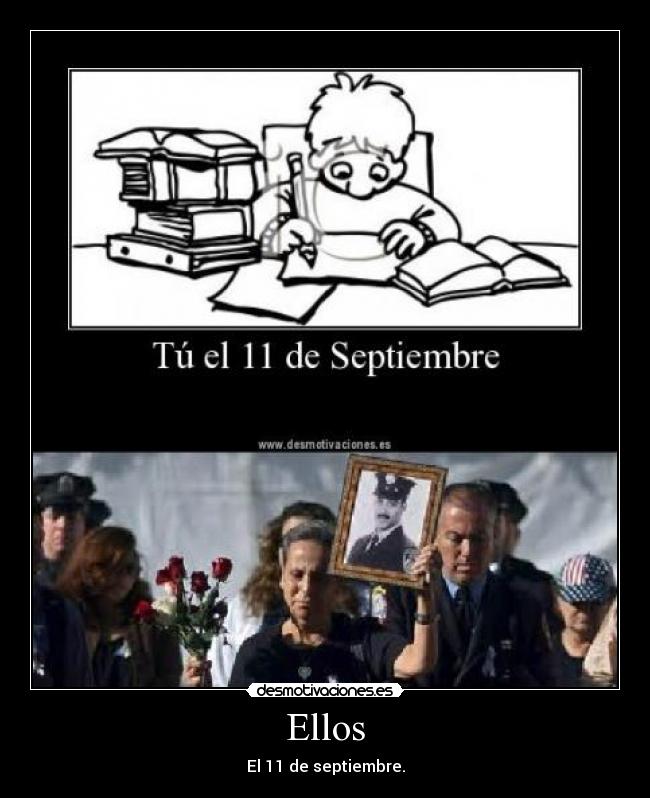 Ellos - El 11 de septiembre.