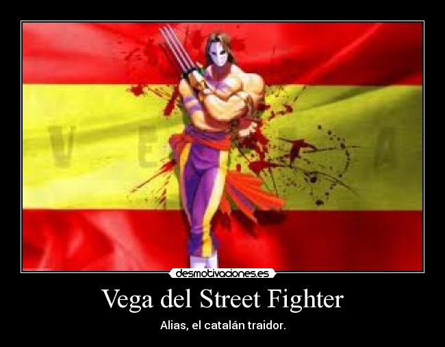 Vega del Street Fighter - Alias, el catalán traidor.