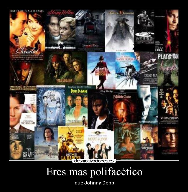 Eres mas polifacético -