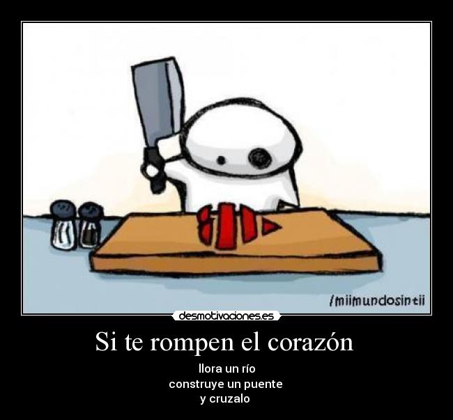 Si te rompen el corazón -
