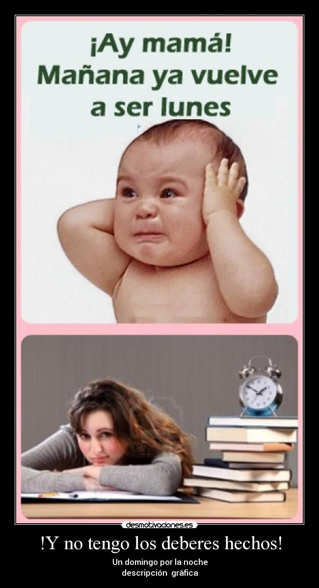 !Y no tengo los deberes hechos! - 