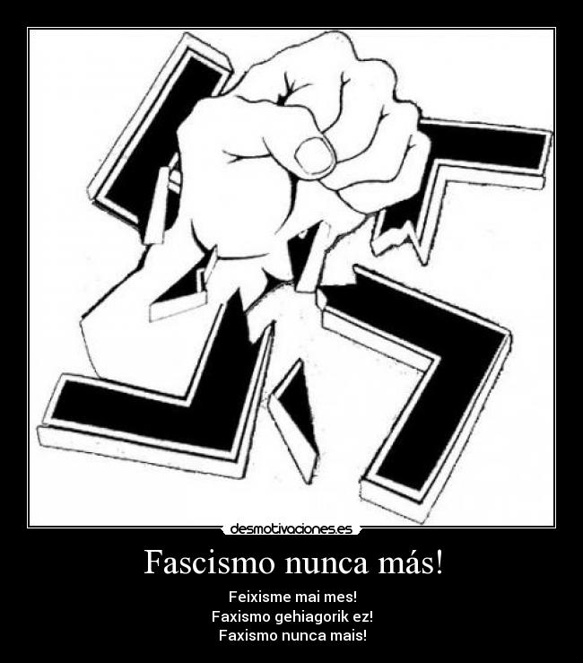 Fascismo nunca más! -