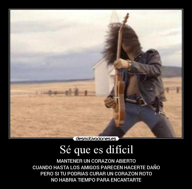 Sé que es difícil - 