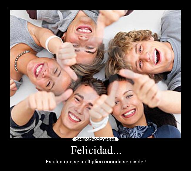 Felicidad... - 