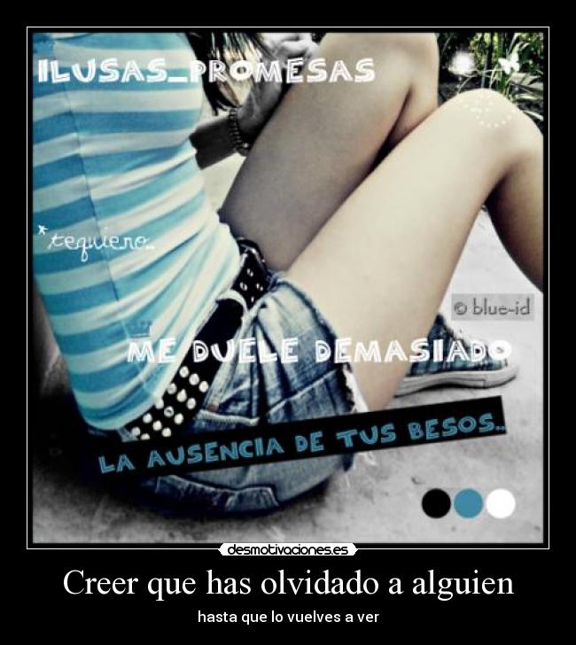 Creer que has olvidado a alguien - 