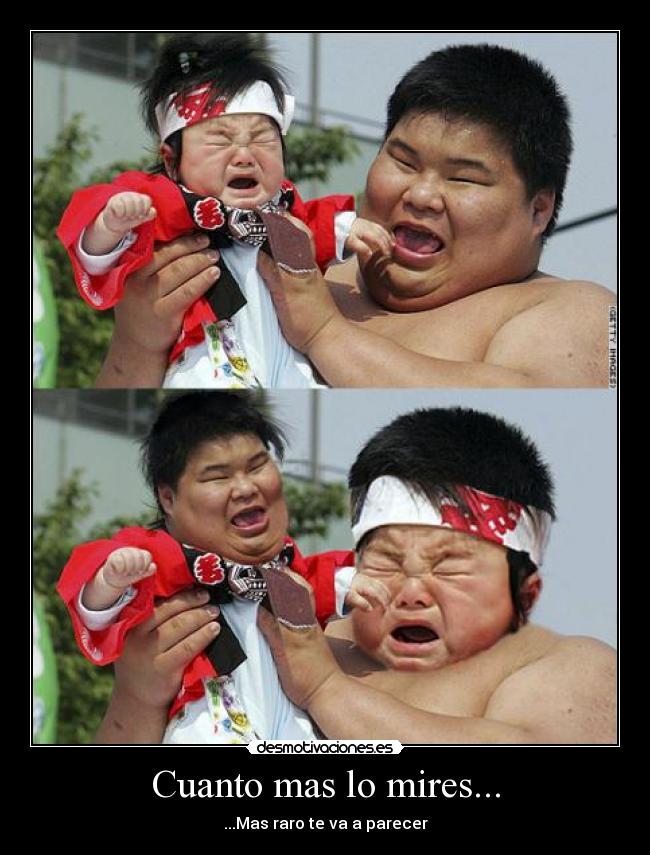 Cuanto mas lo mires... - 