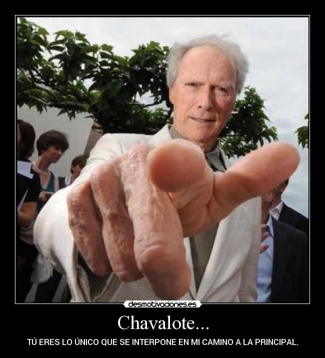 Chavalote... - 