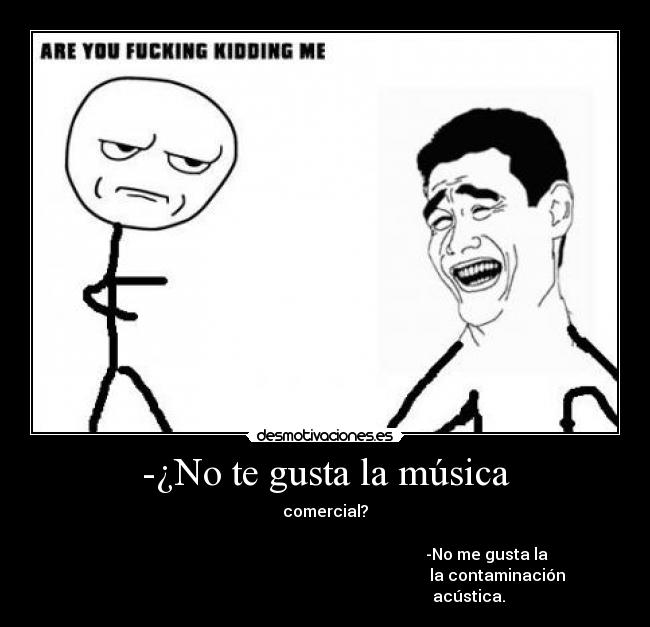 carteles musica musica comercial desmotivaciones