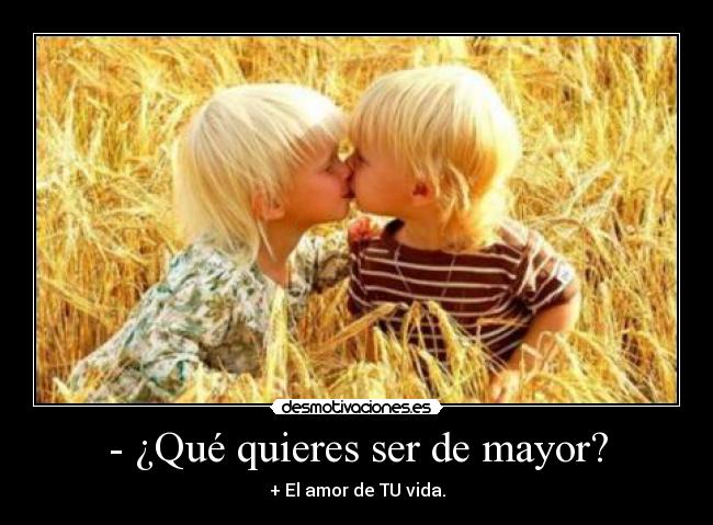 - ¿Qué quieres ser de mayor? - 