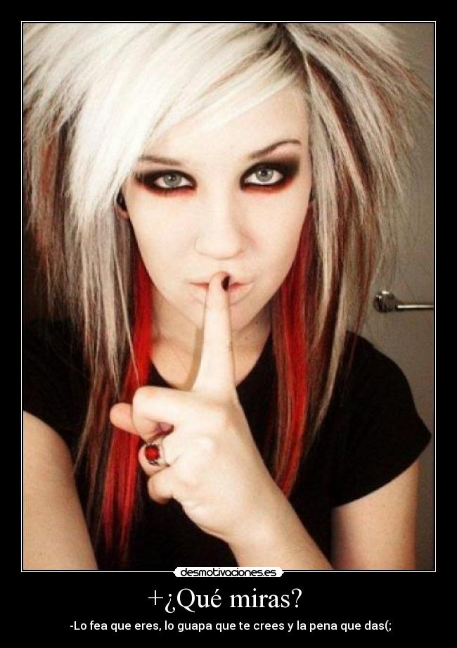 +¿Qué miras?  - 