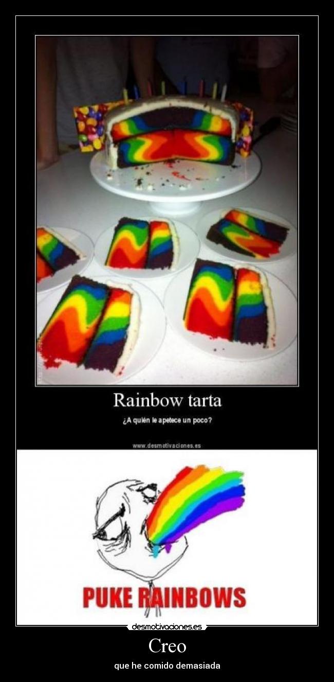 Creo - que he comido demasiada