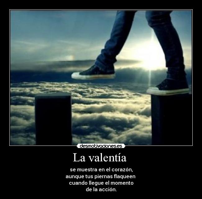 La valentía  - 