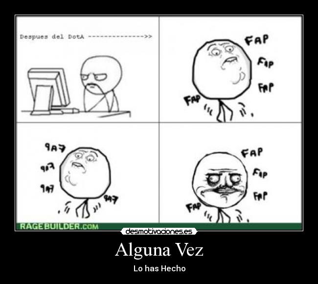Alguna Vez - Lo has Hecho