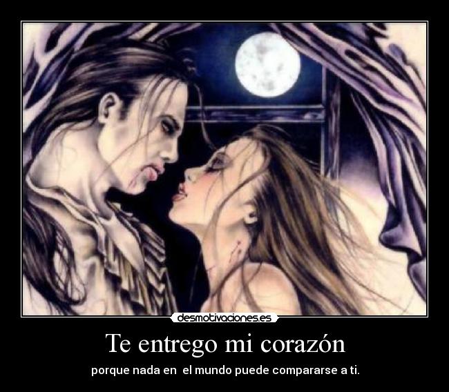 Te entrego mi corazón - 