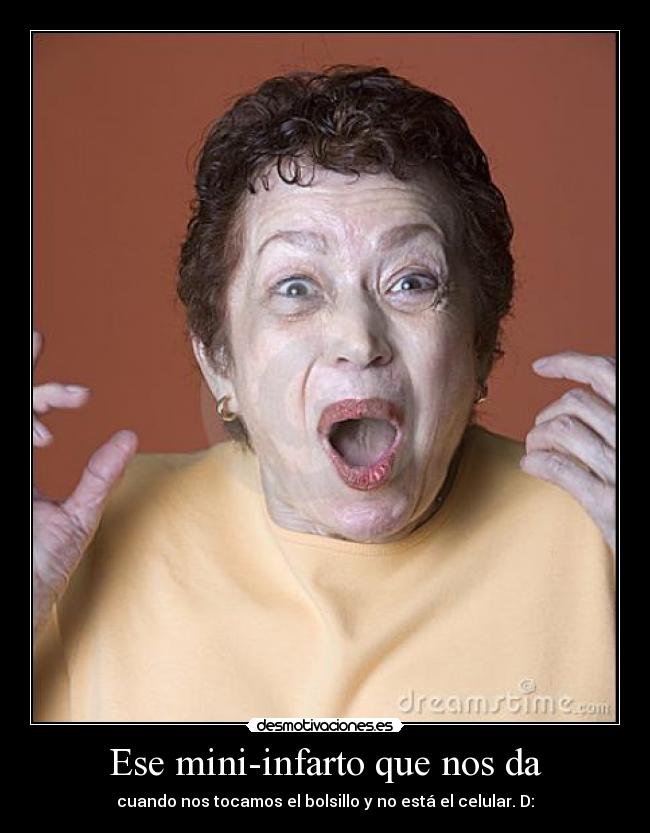 Ese mini-infarto que nos da -
