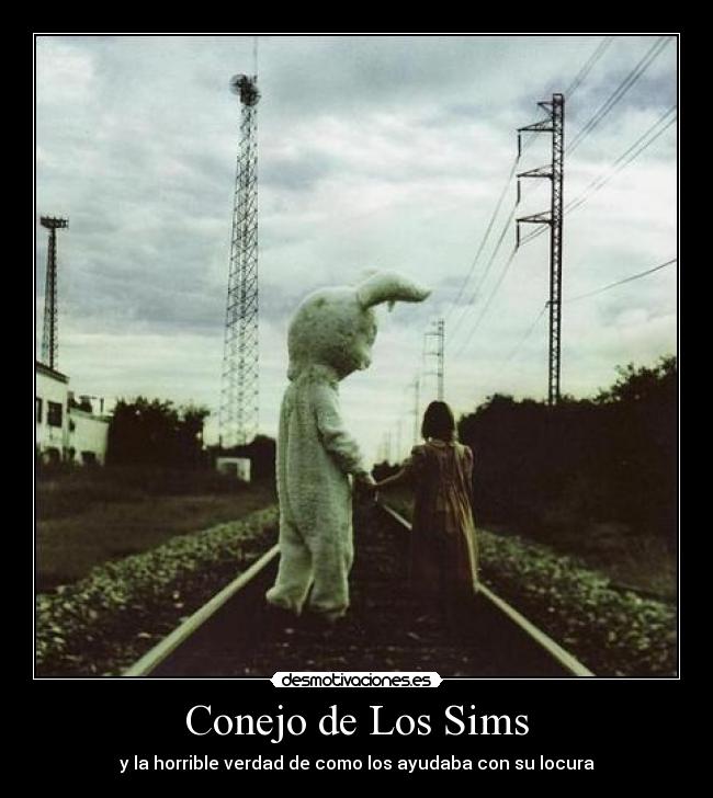 Conejo de Los Sims - y la horrible verdad de como los ayudaba con su locura