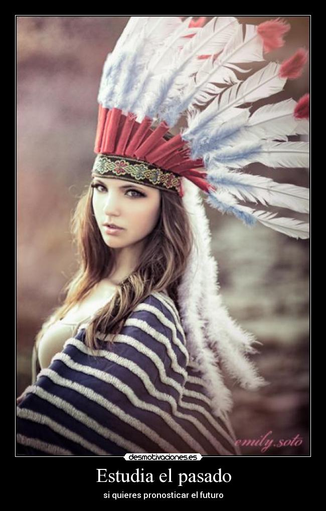 Estudia el pasado - si quieres pronosticar el futuro