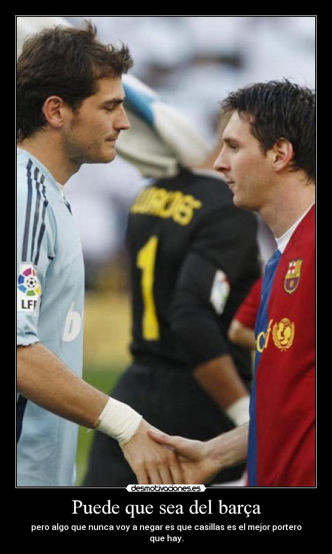 Puede que sea del barça -