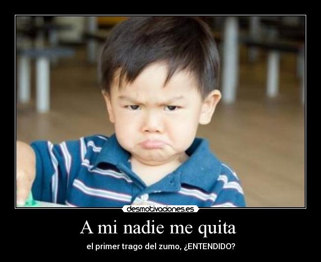 A mi nadie me quita  - 