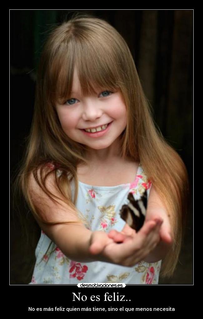 No es feliz.. - 