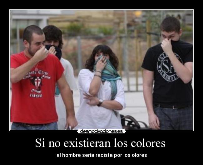 Si no existieran los colores  - 
