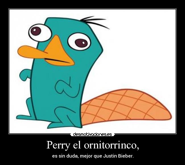 Perry el ornitorrinco, -