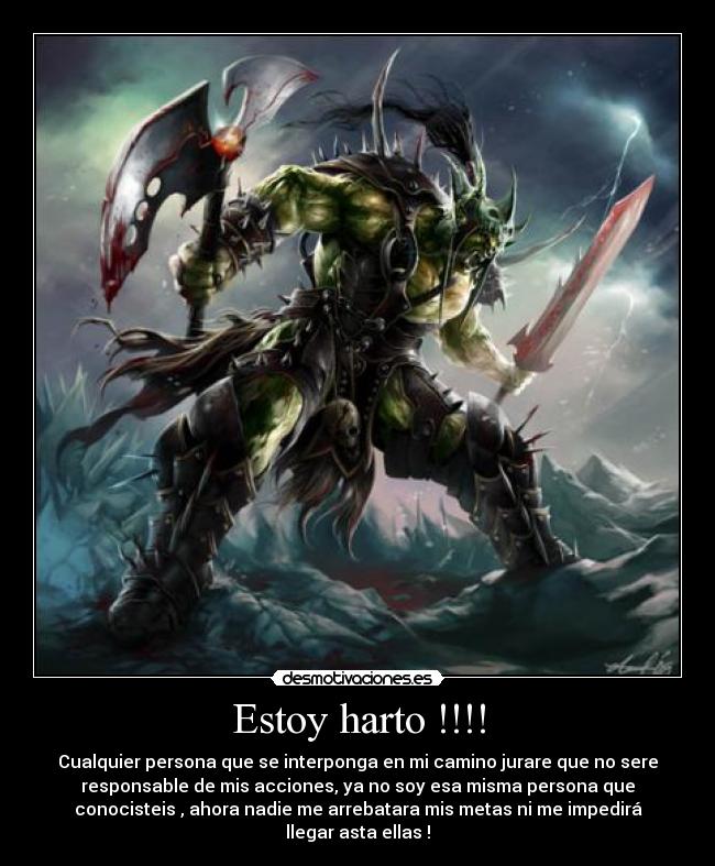 Estoy harto !!!! - 