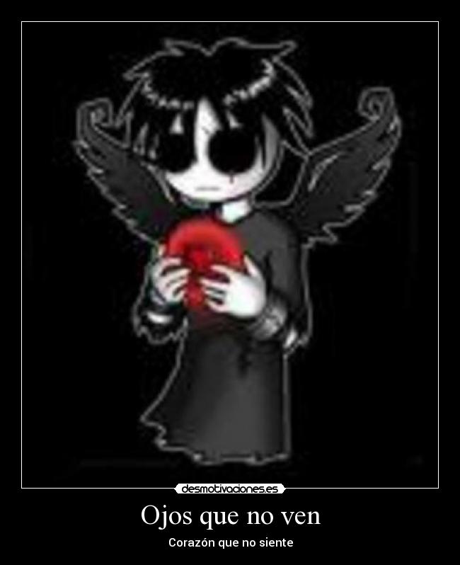 Ojos que no ven -