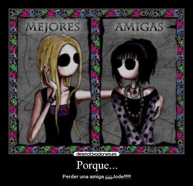 Porque... -