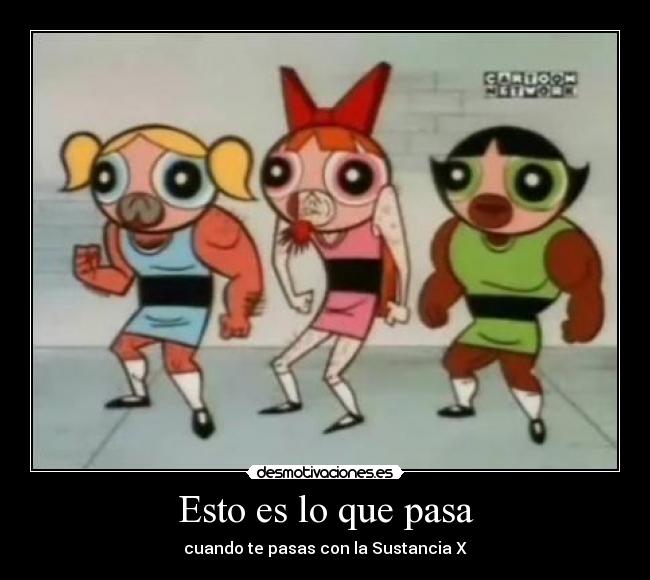 Esto es lo que pasa - 