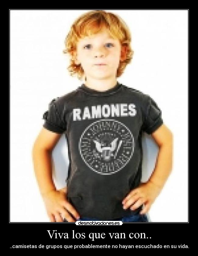 Viva los que van con.. -