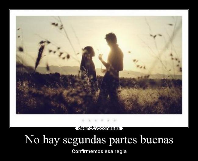 No hay segundas partes buenas - Confirmemos esa regla
