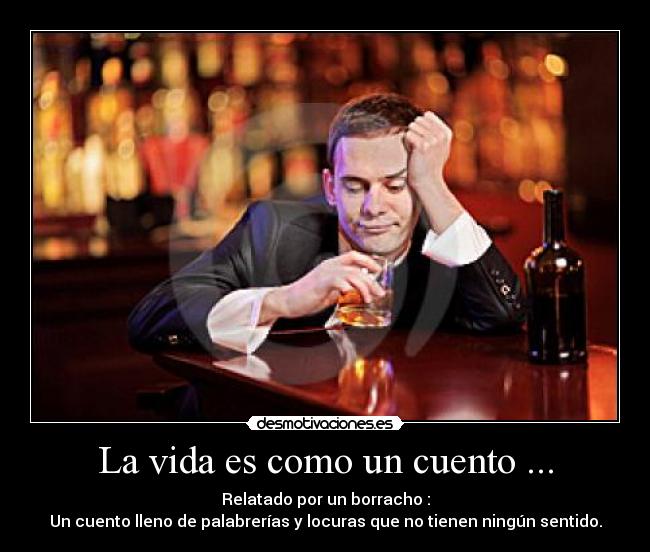 La vida es como un cuento ... - 