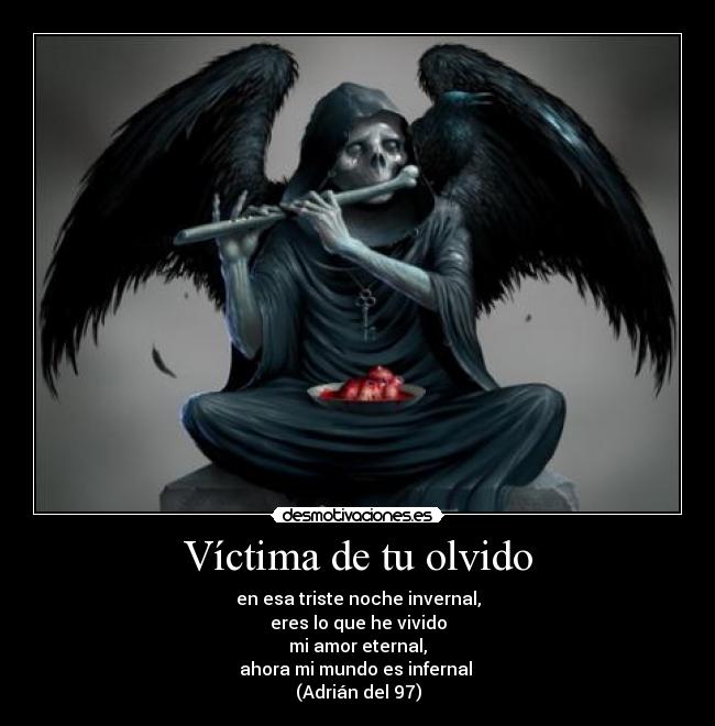 Víctima de tu olvido -