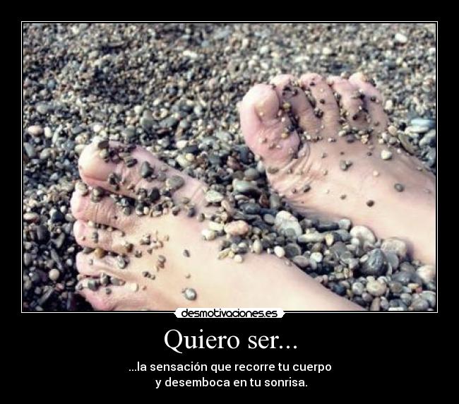 carteles sensacion cuerpo sonrisa pies desmotivaciones