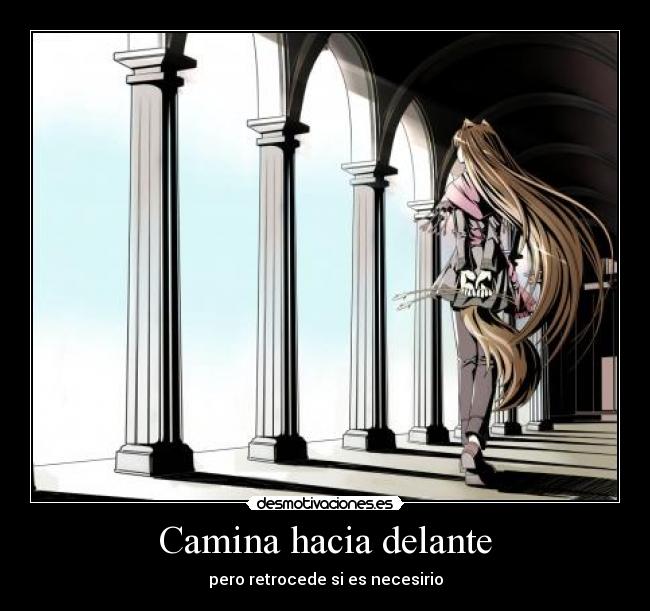 Camina hacia delante -