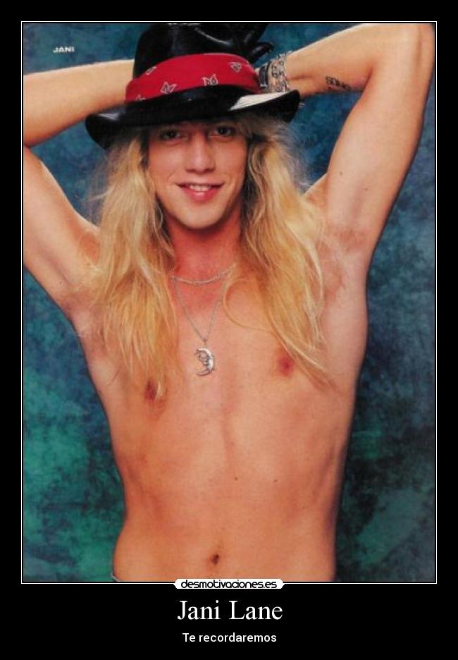 Jani Lane - Te recordaremos