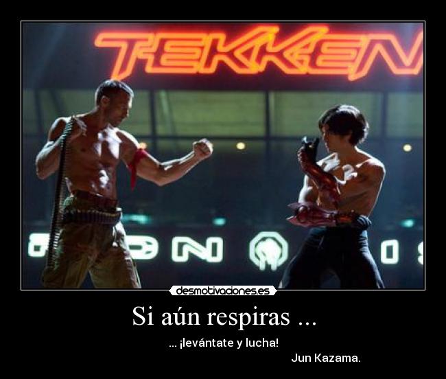 Si aún respiras ... -