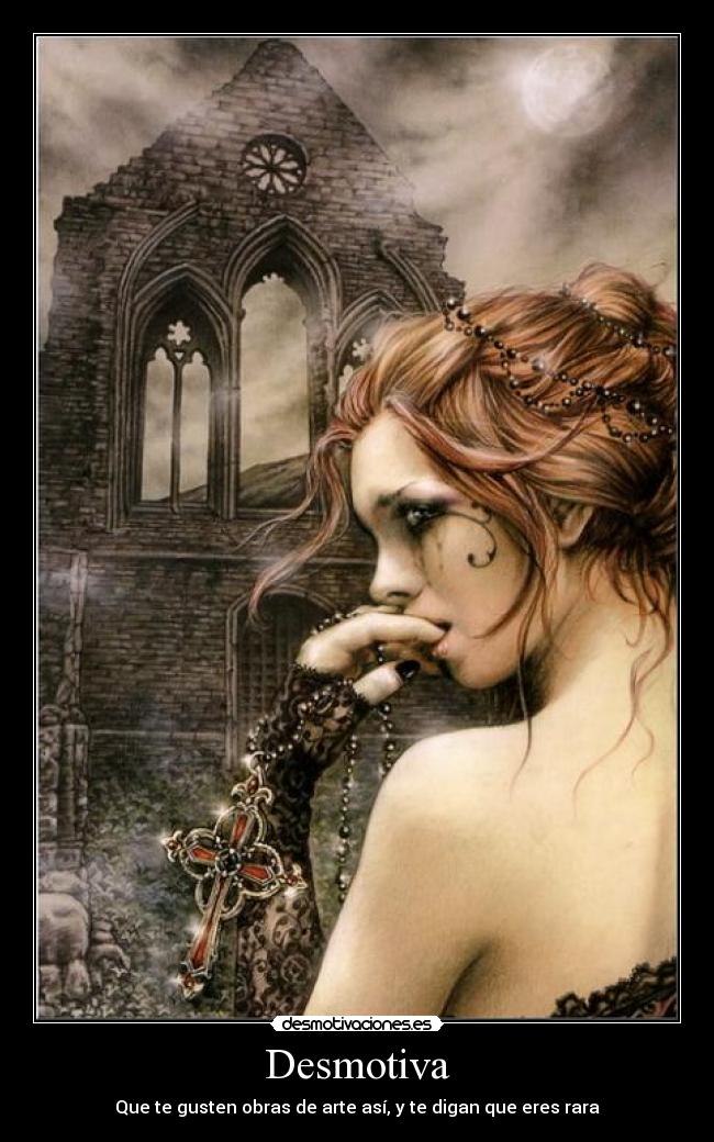 Desmotiva - Que te gusten obras de arte así, y te digan que eres rara