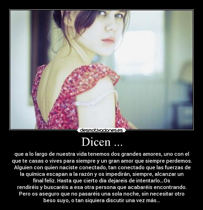 Dicen ... -