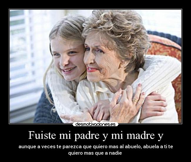 carteles padre madre fuiste padre madre desmotivaciones