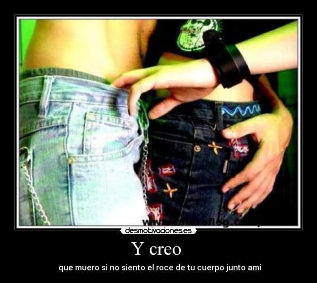 Y creo  - 