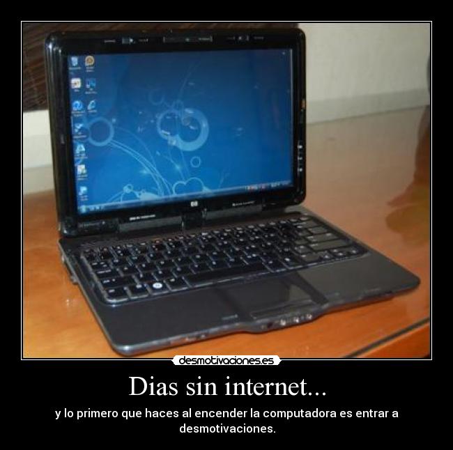 Dias sin internet... - 
