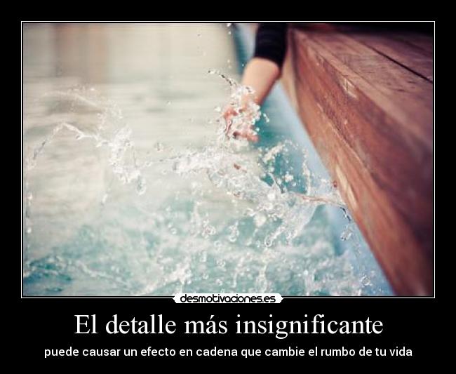 El detalle más insignificante -