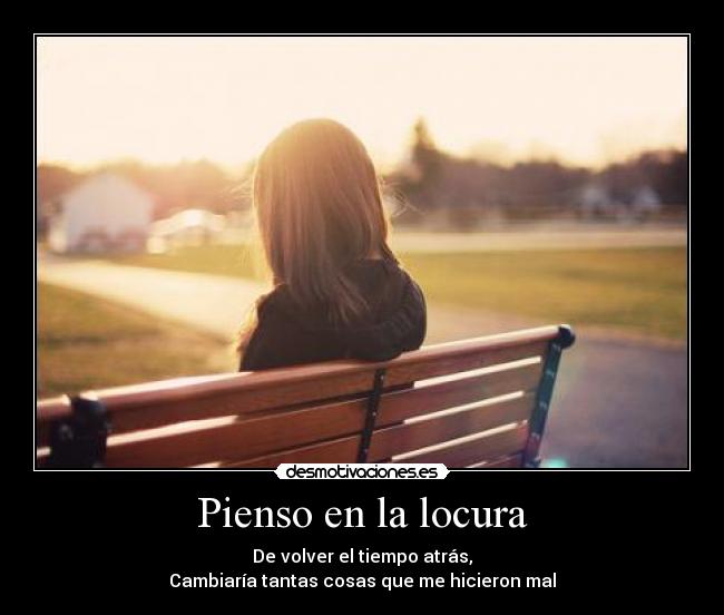 carteles locura naaaa desmotivaciones