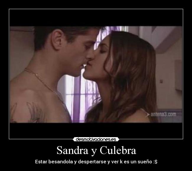 Sandra y Culebra -