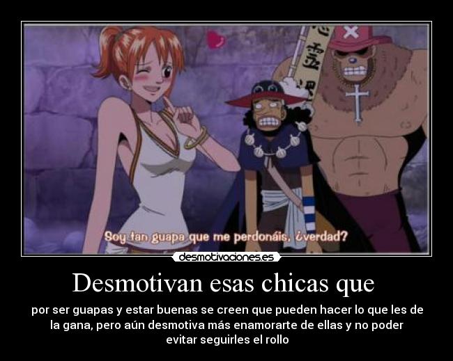 Desmotivan esas chicas que  - 