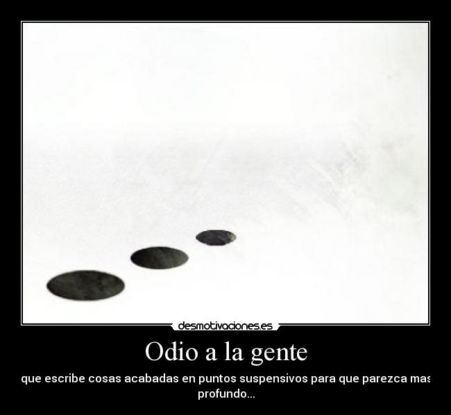 Odio a la gente - 